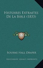Histoires Extraites De La Bible (1833)