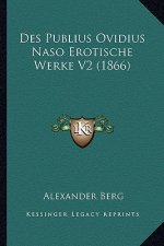 Des Publius Ovidius Naso Erotische Werke V2 (1866)