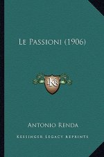 Le Passioni (1906)