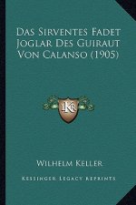 Das Sirventes Fadet Joglar Des Guiraut Von Calanso (1905)
