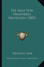 Die Saga Von Hrafnkell Freysgodi (1883)