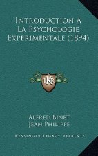 Introduction a la Psychologie Experimentale (1894)