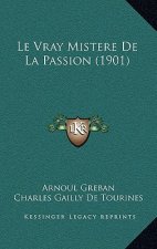 Le Vray Mistere De La Passion (1901)