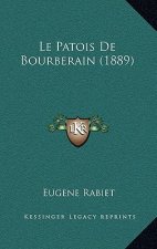 Le Patois De Bourberain (1889)