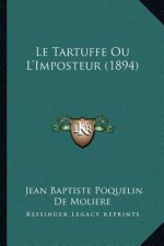 Le Tartuffe Ou L'Imposteur (1894)
