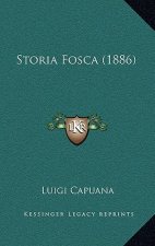 Storia Fosca (1886)