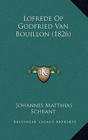 Lofrede Op Godfried Van Bouillon (1826)