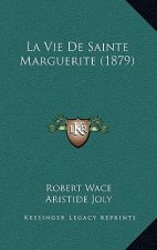La Vie De Sainte Marguerite (1879)