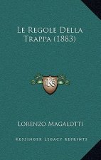 Le Regole Della Trappa (1883)