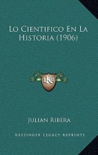 Lo Cientifico En La Historia (1906)
