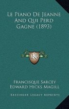Le Piano De Jeanne And Qui Perd Gagne (1893)