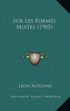 Sur Les Formes Mixtes (1905)