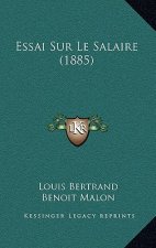 Essai Sur Le Salaire (1885)