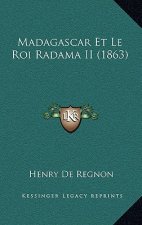 Madagascar Et Le Roi Radama II (1863)