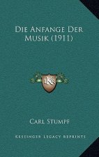 Die Anfange Der Musik (1911)