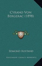Cyrano Von Bergerac (1898)