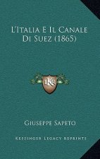 L'Italia E Il Canale Di Suez (1865)