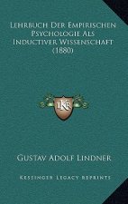 Lehrbuch Der Empirischen Psychologie Als Inductiver Wissenschaft (1880)