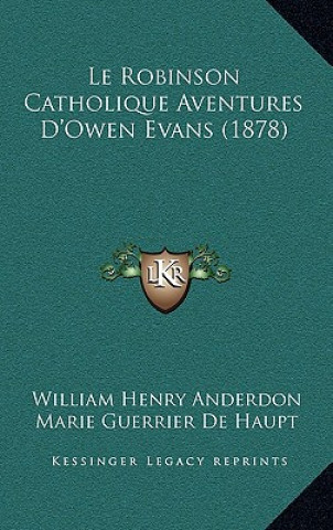 Le Robinson Catholique Aventures D'Owen Evans (1878)