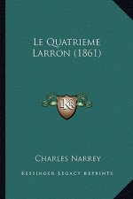 Le Quatrieme Larron (1861)