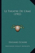 Le Theatre De L'Ame (1902)