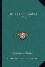 Die Letzte Zarin (1922)