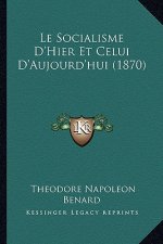 Le Socialisme D'Hier Et Celui D'Aujourd'hui (1870)
