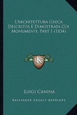 L'Architettura Greca Descritta E Dimostrata Coi Monumenti, Part 1 (1834)