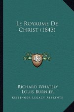 Le Royaume De Christ (1843)
