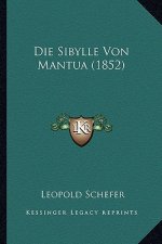 Die Sibylle Von Mantua (1852)