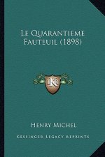 Le Quarantieme Fauteuil (1898)