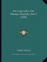 De Lotgevallen Van Nikolaes Nickleby, Part 2 (1858)