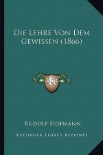 Die Lehre Von Dem Gewissen (1866)
