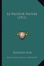 Le Pasteur Pauvre (1911)