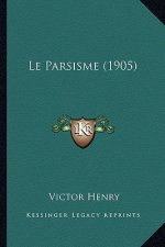 Le Parsisme (1905)