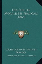 Des Sur Les Moralistes Francais (1865)