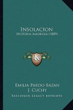 Insolacion: Historia Amorosa (1889)