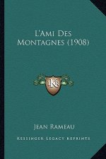 L'Ami Des Montagnes (1908)