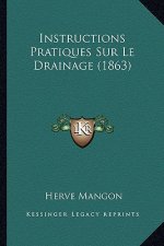 Instructions Pratiques Sur Le Drainage (1863)