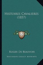 Histoires Cavalieres (1857)