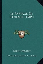 Le Partage De L'Enfant (1905)