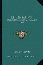 Le Pensativo: Scenes De Moeurs Mexicaines (1884)