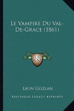 Le Vampire Du Val-De-Grace (1861)