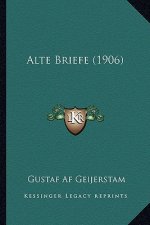 Alte Briefe (1906)