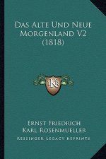 Das Alte Und Neue Morgenland V2 (1818)