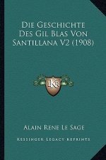 Die Geschichte Des Gil Blas Von Santillana V2 (1908)
