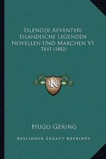Islendzk Aeventyri Islandische Legenden Novellen Und Marchen V1: Text (1882)