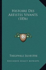 Histoire Des Artistes Vivants (1856)