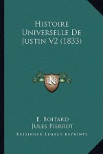 Histoire Universelle De Justin V2 (1833)
