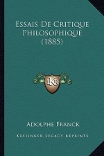 Essais De Critique Philosophique (1885)